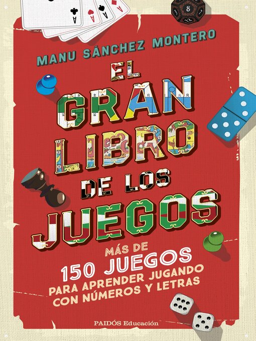 Title details for El gran libro de los juegos by Manu Sánchez Montero - Available